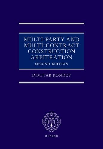 Multi-Party and Multi-Contract Construction Arbitration  by Dimitar Kondev at Abbey's Bookshop, 