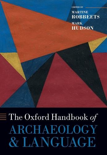 The Oxford Handbook of Archaeology and Language  by Editor at Abbey's Bookshop, 