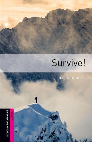 Survive (Starter Oxford Bookworms)  by Helen Brooke at Abbey's Bookshop, 