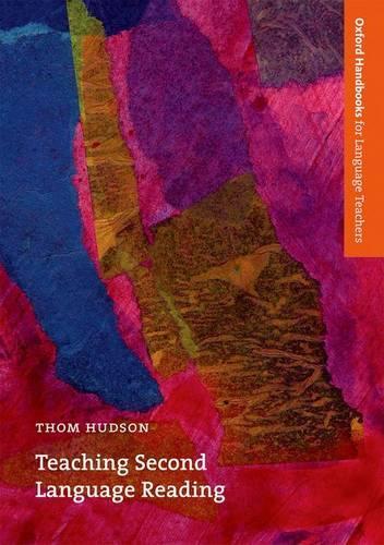 Teaching Second Language Reading (Oxford Handbooks for Language Teachers) SALE PRICE WHILE STOCK LASTS  by Thom Hudson at Abbey's Bookshop, 