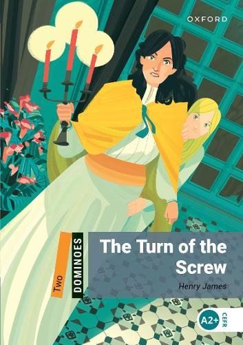 Turn of the Scew (Level 2 Dominoes Reader)  by Henry James at Abbey's Bookshop, 
