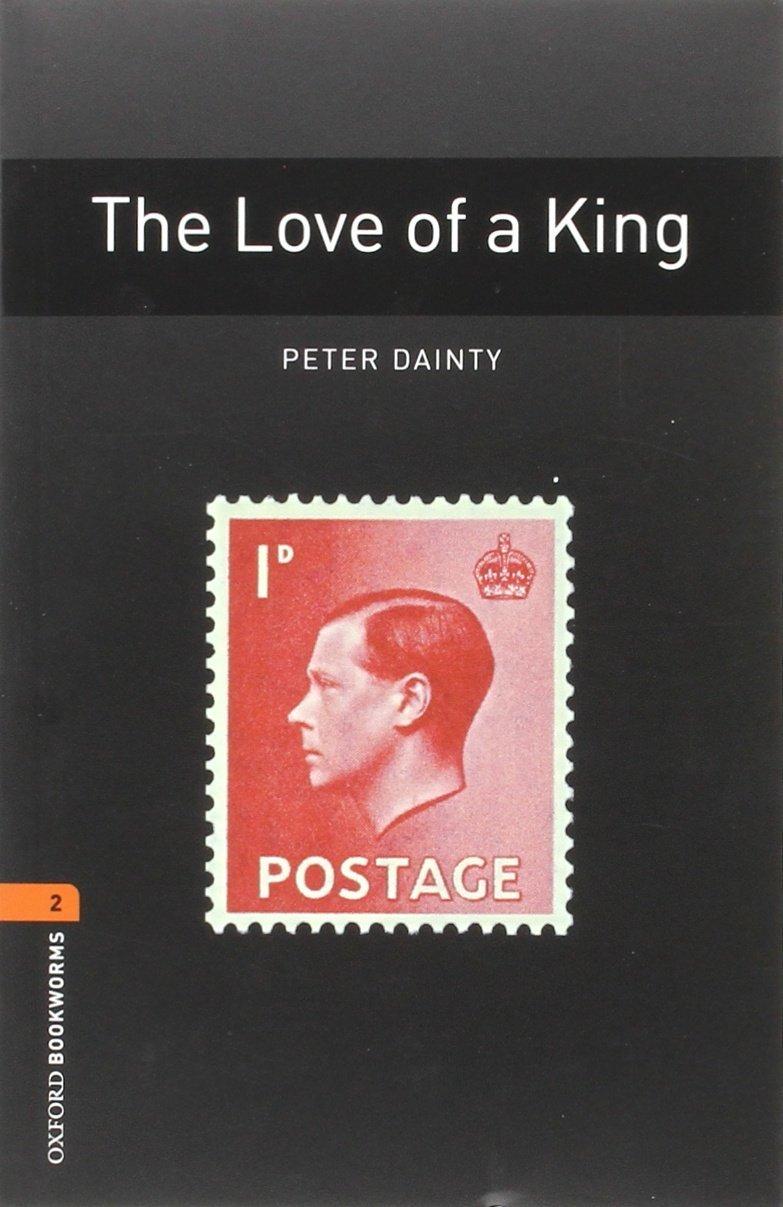 Love of a King & Mp3 (Level 2 Oxford Bookworms)  by Peter Dainty at Abbey's Bookshop, 