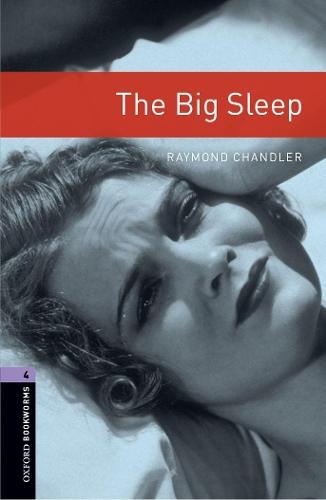 Big Sleep (Oxford Bookworms Stage 4)  by Raymond Chandler at Abbey's Bookshop, 