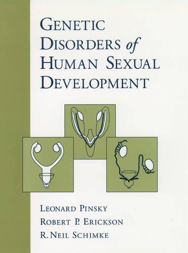 Genetic Disorders of Human Sexual Development  by Leonard Pinsky (Professor and Chair of the Department of Human Genetics, Professor and Chair of the Department of Human Genetics, McGill University) at Abbey's Bookshop, 