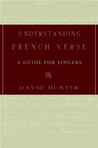 Understanding French Verse: A Guide for Singers