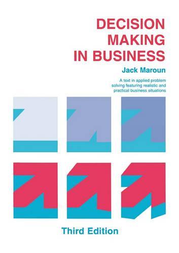 Decision Making in Business