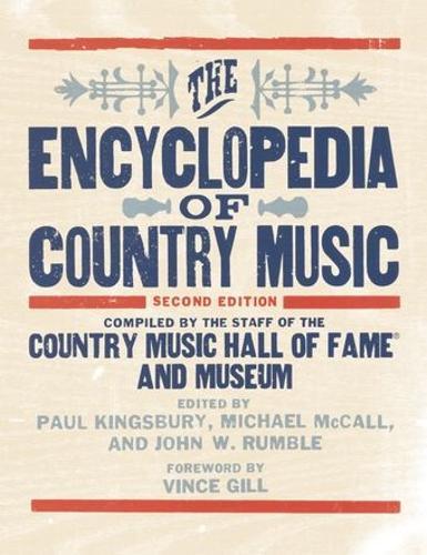 The Encyclopedia of Country Music  by Michael McCall (Writer/Editor, Writer/Editor, Country Music Hall of Fame and Museum, Nashville) at Abbey's Bookshop, 
