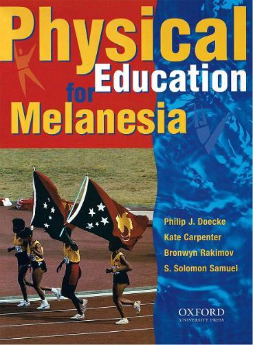 Physical Education For Melanesia