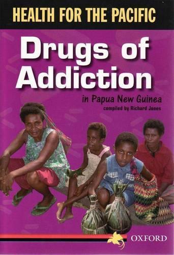 Health For Pacific: Drugs of Addiction
