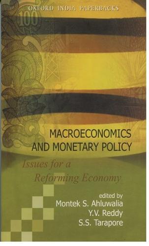 Macroeconomics and Monetary Policy: Issues for Reforming Economy