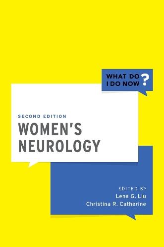 Women's Neurology  by Lena G. Liu (Dr, Dr, Clinical Fellow, Mass General Brigham) at Abbey's Bookshop, 