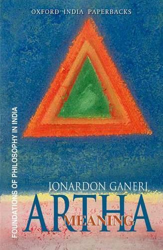 Artha: Meaning  by Jonardon Ganeri (University of Sussex) at Abbey's Bookshop, 