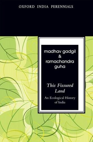 This Fissured Land, Second Edition: An Ecological History of India