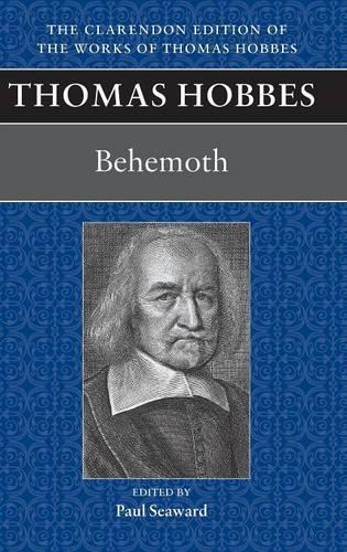 Thomas Hobbes: Behemoth  by Paul Seaward (Director, History of Parliament) at Abbey's Bookshop, 