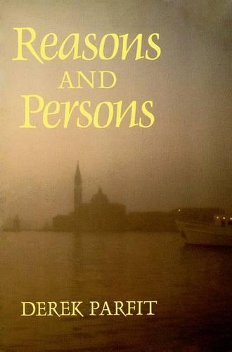 Reasons and Persons  by Derek Parfit at Abbey's Bookshop, 