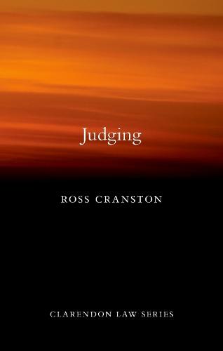 Judging  by Ross Cranston (Professor of Law, Professor of Law, London School of Economics) at Abbey's Bookshop, 