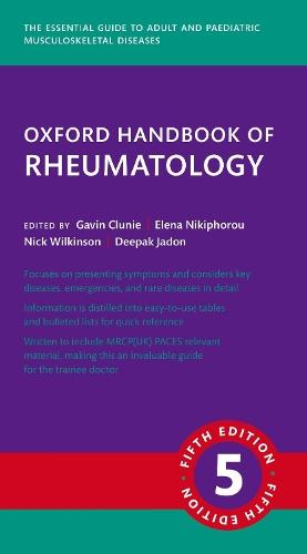 Oxford Handbook of Rheumatology  by Dr Gavin Clunie (Consultant Rheumatologist and Metabolic Bone Physician, Consultant Rheumatologist and Metabolic Bone Physician, Cambridge University Hospitals NHS Foundation Trust, UK) at Abbey's Bookshop, 