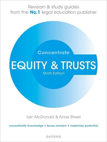 Equity and Trusts Concentrate: Law Revision and Study Guide  by Iain McDonald (Senior Lecturer in Law, Senior Lecturer in Law, University of the West of England) at Abbey's Bookshop, 