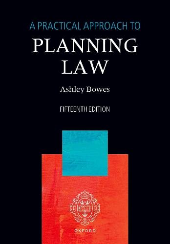 A Practical Approach to Planning Law  by Ashley Bowes (Landmark Chambers) at Abbey's Bookshop, 
