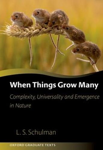 When Things Grow Many: Complexity, Universality and Emergence in Nature