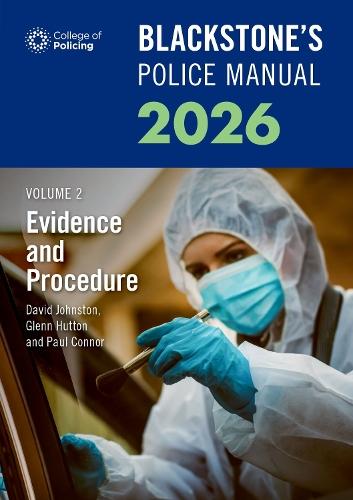 Blackstone's Police Manuals Volume 2: Evidence and Procedure 2026  by Paul Connor at Abbey's Bookshop, 