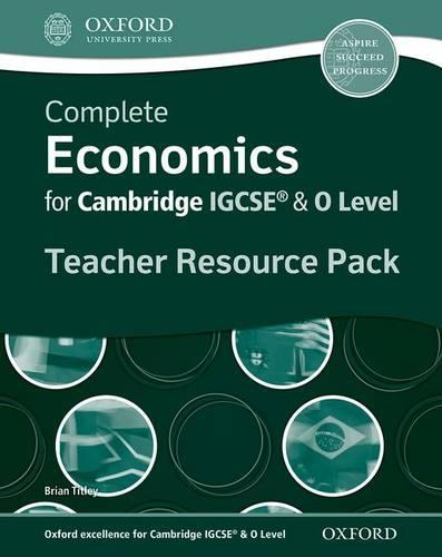 Complete Economics for IGCSE (R) and O-Level Teacher Resource Pack