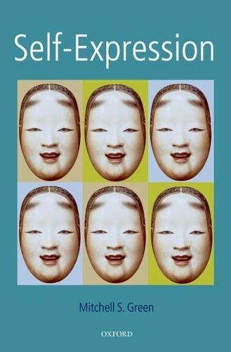 Self-Expression  by Mitchell S. Green (University of Virginia) at Abbey's Bookshop, 