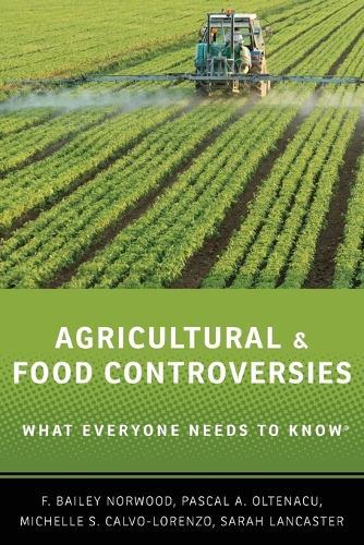 Agricultural and Food Controversies: What Everyone Needs to Know (R)