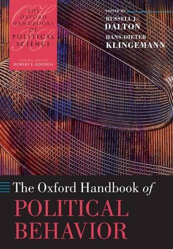 The Oxford Handbook of Political Behavior  by Russell J. Dalton (Professor of Political Science, University of California, Irvine.) at Abbey's Bookshop, 