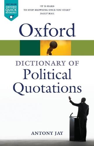 Oxford Dictionary of Political Quotations  by Antony Jay at Abbey's Bookshop, 