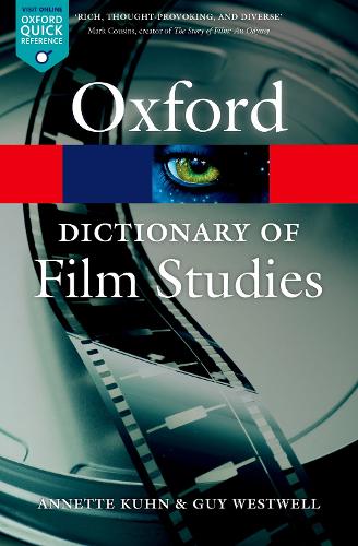 A Dictionary of Film Studies  by Annette Kuhn (Senior Professorial Fellow in Film Studies, Queen Mary, University of London) at Abbey's Bookshop, 