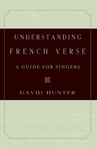 Understanding French Verse: A Guide for Singers
