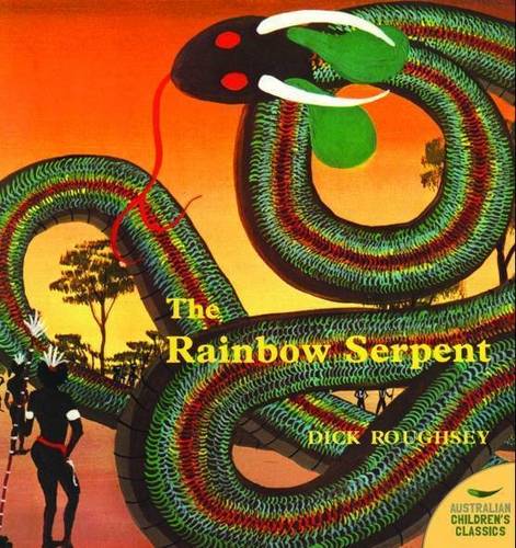 The Rainbow Serpent  by Dick Roughsey at Abbey's Bookshop, 