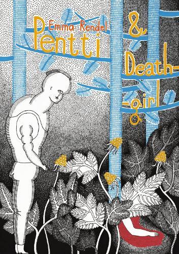 Pentti and Deathgirl  by Emma Rendel at Abbey's Bookshop, 