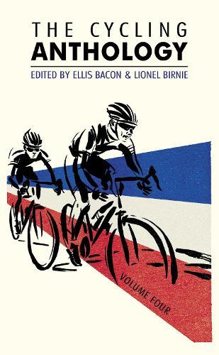 The Cycling Anthology: Volume Four (4/5)  by Lionel Birnie at Abbey's Bookshop, 