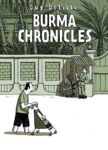 Burma Chronicles  by Guy Delisle at Abbey's Bookshop, 