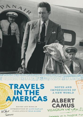 Travels in the Americas: Notes and Impressions of a New World  by Albert Camus at Abbey's Bookshop, 