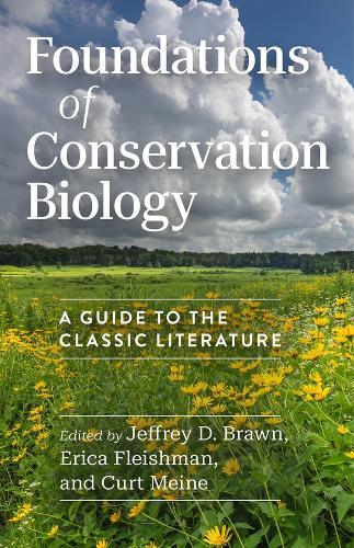 Foundations of Conservation Biology: A Guide to the Classic Literature