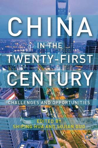 China in the Twenty-First Century: Challenges and Opportunities  by S. Hua at Abbey's Bookshop, 