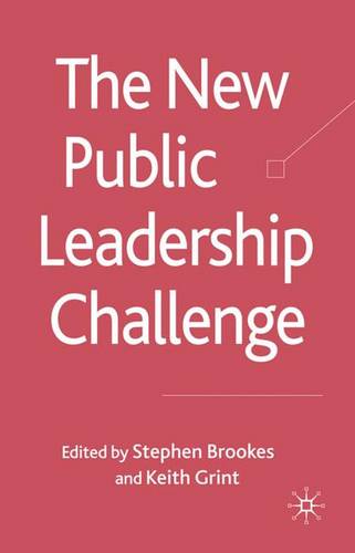 The New Public Leadership Challenge  by S. Brookes at Abbey's Bookshop, 