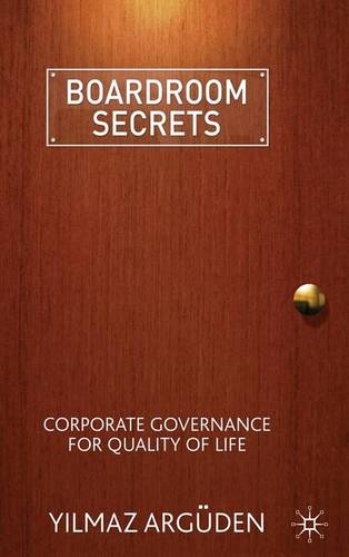 Revolt In The Boardroom: The New Rules Of Power In Corporate America