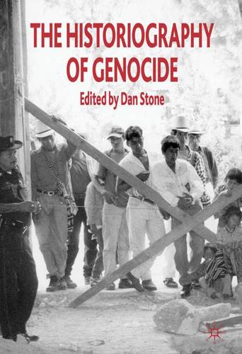 The Historiography of Genocide  by Anton Weiss-Wendt at Abbey's Bookshop, 