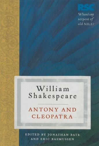 Antony and Cleopatra  by Prof. Eric Rasmussen (University of Nevada, Reno, USA) at Abbey's Bookshop, 