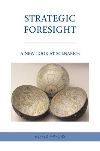 Strategic Foresight: A New Look at Scenarios  by A. Marcus at Abbey's Bookshop, 