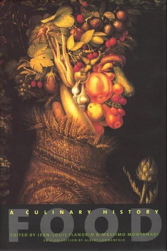 Food: A Culinary History  by Jean-Louis Flandrin at Abbey's Bookshop, 