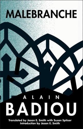Malebranche: Theological Figure, Being 2  by Alain Badiou at Abbey's Bookshop, 