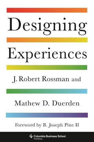 Designing Experiences  by J. Robert Rossman at Abbey's Bookshop, 