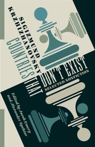 Countries That Don’t Exist: Selected Nonfiction  by Jacob Emery at Abbey's Bookshop, 