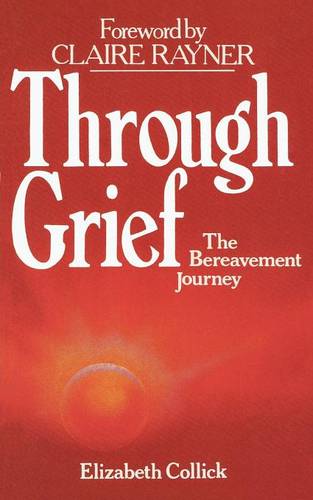 Through Grief: Bereavement Journey  by Elizabeth Collick at Abbey's Bookshop, 
