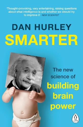 Smarter: The New Science of Building Brain Power  by Dan Hurley at Abbey's Bookshop, 